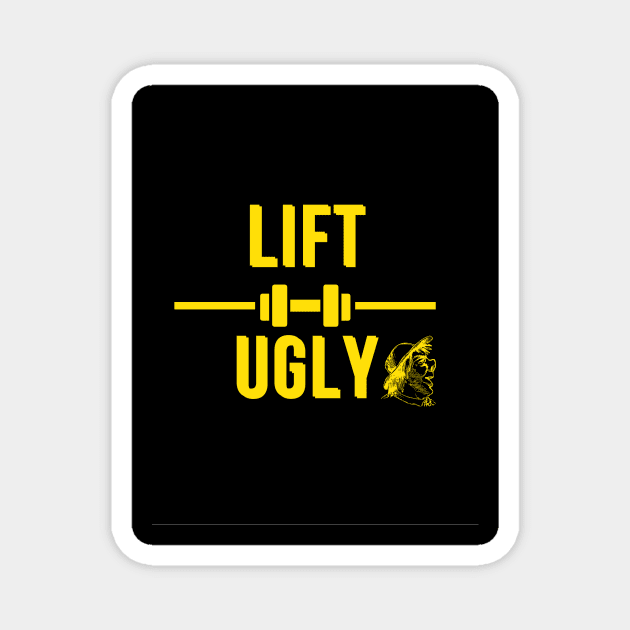 Lift Ugly Magnet by nikovega21