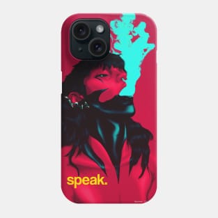 Speak. Phone Case