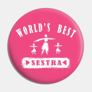 World's Best Sestra (White Text) Pin