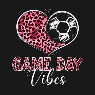 Soccer Game Day Vibes Soccer Mom Game Day Season T-Shirt