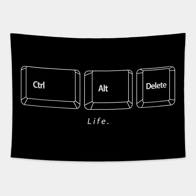 Ctrl Alt Delete Life Tapestry by portraiteam