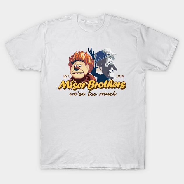 heat miser and snow miser brothers - Heat Miser - T-Shirt