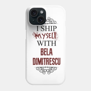 I ship myself with Bela Dimitrescu Phone Case