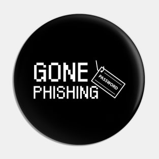 Gone Phishing Pin