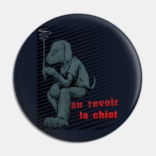 Goodbye Doggie - moody french version Pin