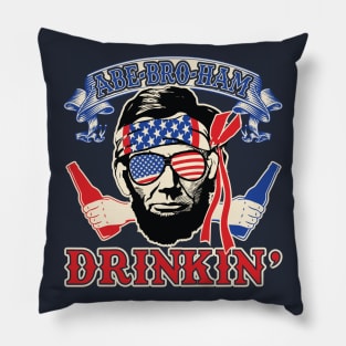 Abe-Bro-Ham Drinkin Funny President Drinking College Humor Pillow