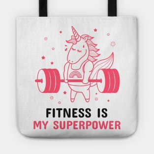 Fitness is My Superpower Tote