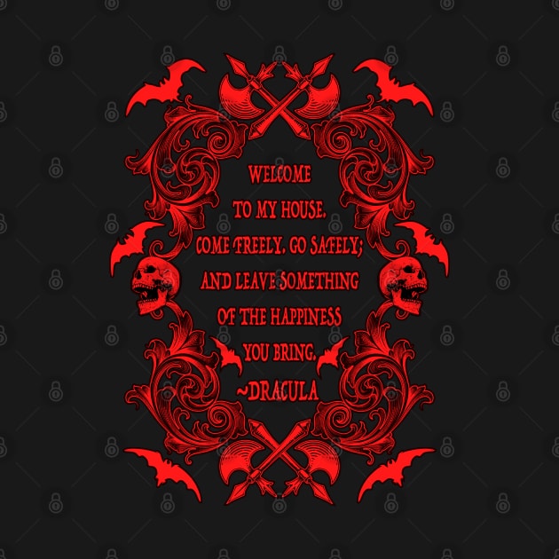 Dracula Welcome Quote by RavenWake