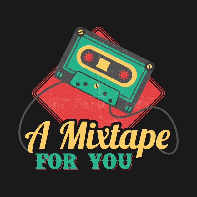 A Mix tape For you Cassette Shirt by HBfunshirts