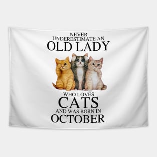 Never Underestimate An Old Lady Who Loves Cats October Tapestry