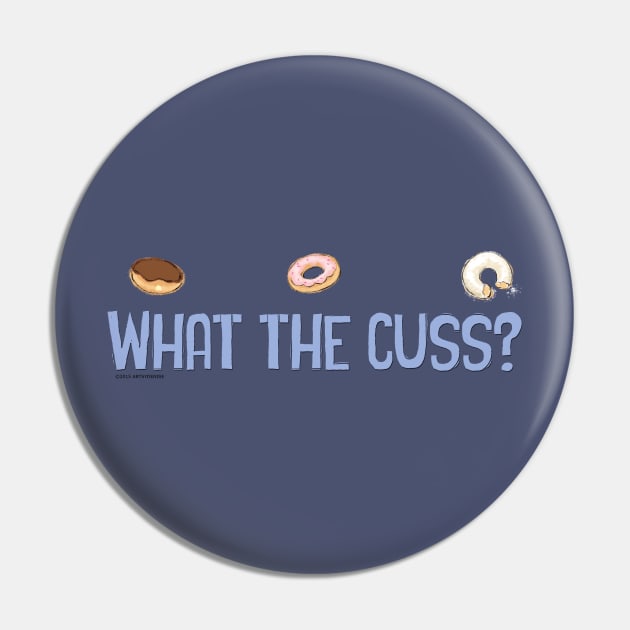 What The Cuss? Pin by ArtsyDenise