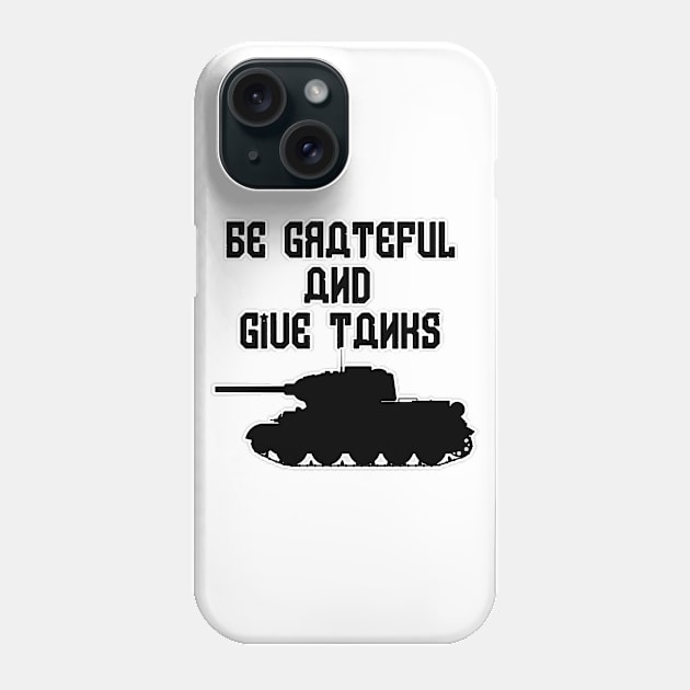 Be Grateful And Give Thanks Phone Case by Barnabas