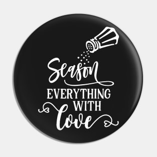Season Everything With Love 2 Pin