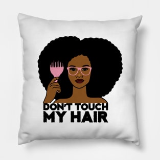 Afro Woman, Don't Touch my Afro Hair, African Pillow