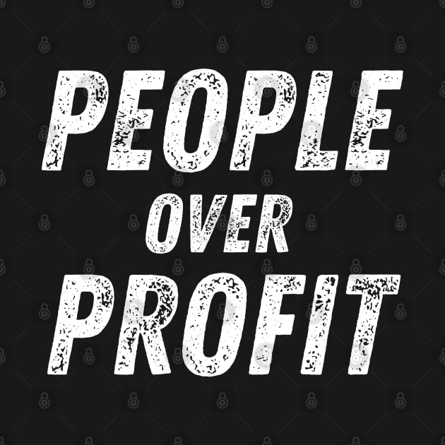 People Over Profit Social Justice Supporter by MalibuSun