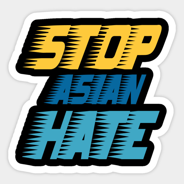 Stop Asian Hate AAPI Asian Lives Matter Classic - Stop Asian Hate - Sticker