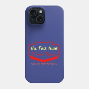 The Fact Hunt Phone Case