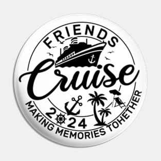 Friends Cruise 2024 Pin