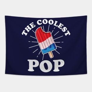 The Coolest Pop Ever Funny Frozen Ice Pop Fathers Day Tapestry