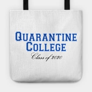 Quarantine College Class of 2020 Tote