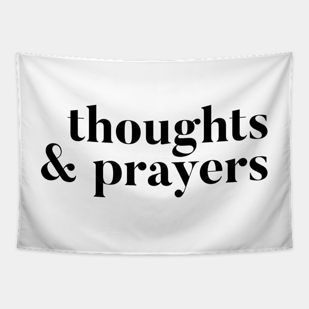 Thoughts and Prayers Tapestry by mivpiv