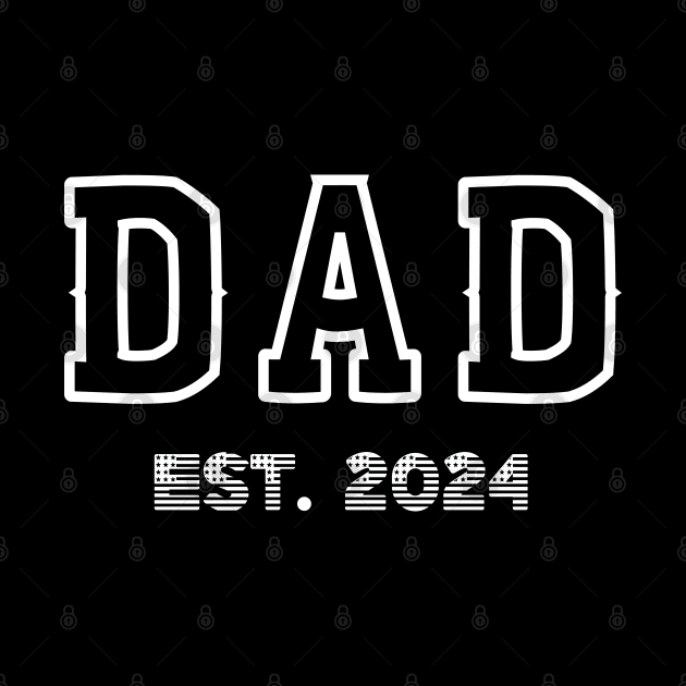 Dad Est 2024 by Bellinna