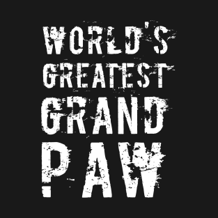 Grandpaw Worlds Greatest Grand Paw Funny Dogs Tee T-Shirt