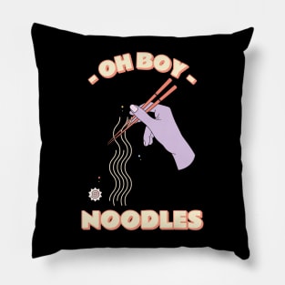 oh boy i love noodles Pillow