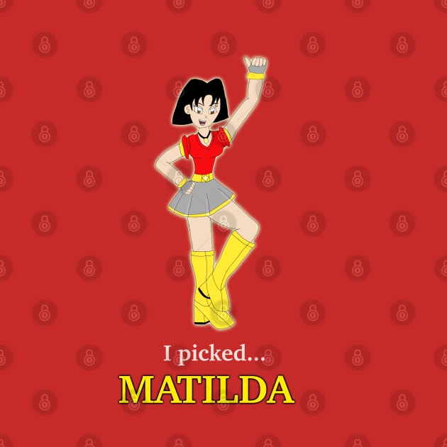 My Kind of Epic - I picked Matilda by Neon Lovers