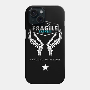 Fragile Express Phone Case