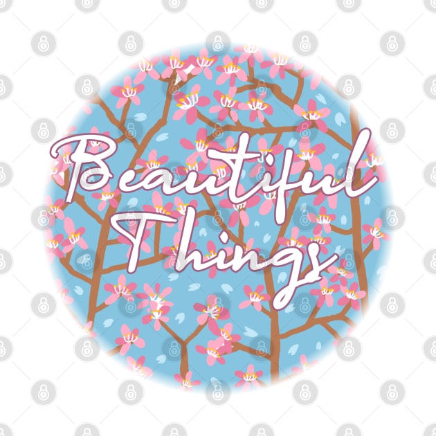 beautiful things by zzzozzo