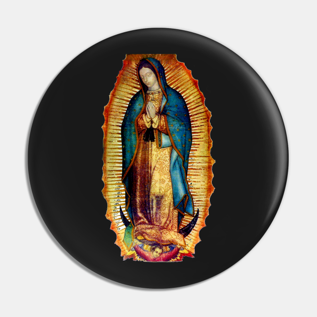 our-lady-of-guadalupe-tilma-replica-guadalupe-pin-teepublic