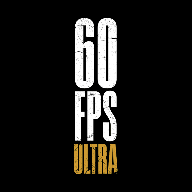 60 FPS Ultra by bluerockproducts