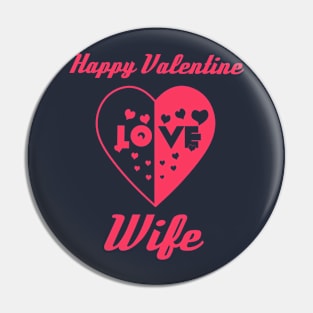 Heart in Love to Valentine Day Wife Pin