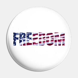 FREEDOM - American Flag Pin