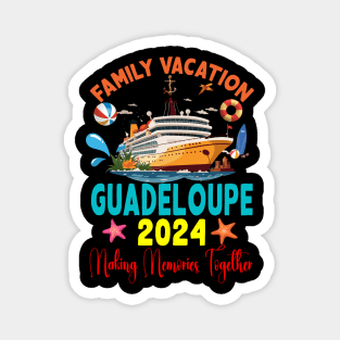 Family Vacation Guadeloupe 2024 Family Matching Group Summer Magnet