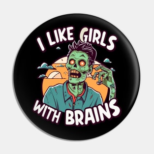 I Like Girls with Brains Pin