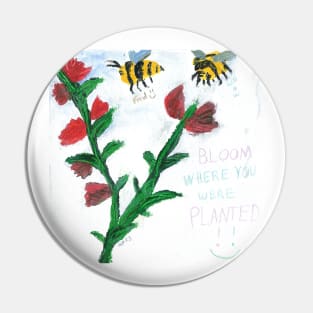 Bloom Where You Were Planted Pin