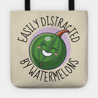 Easily Distracted By Watermelons Funny Watermelon Tote