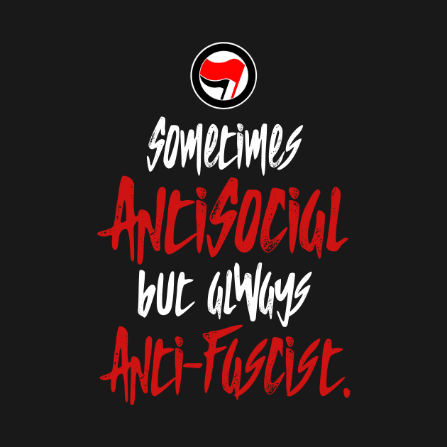 Sometimes antisocial but always anti-fascist by punxuk