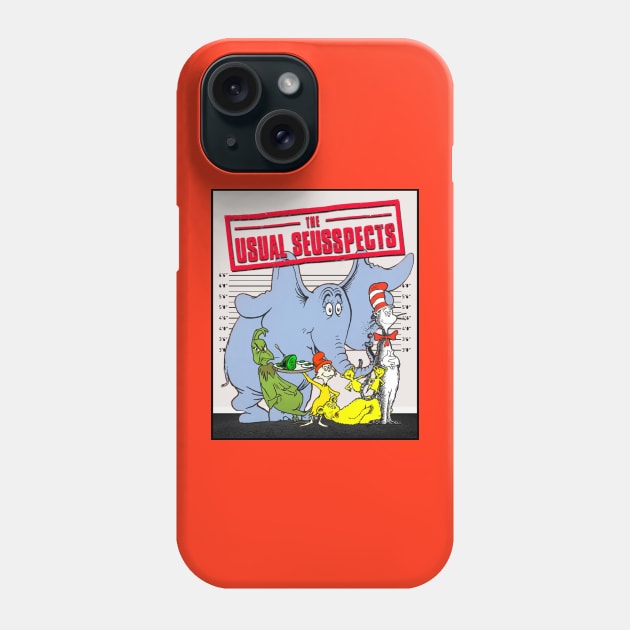 The Usual Seusspects Phone Case by kapowtalk@gmail.com