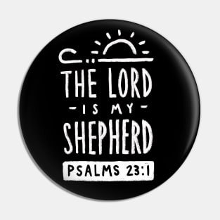 The Lord Is My Shepherd Pin