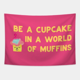 Be a cupcake - yellow Tapestry