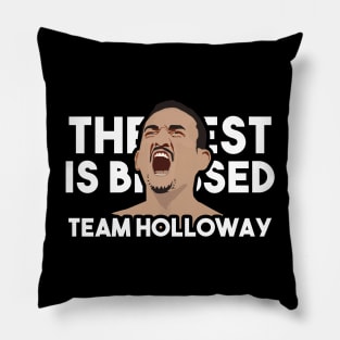 The best is blessed Team Holloway Pillow