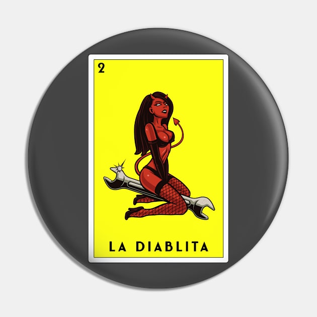 La Diablita 2 Mexican Lottery Bingo Gift Sexy She-Devil  V5 Pin by The Dirty Gringo