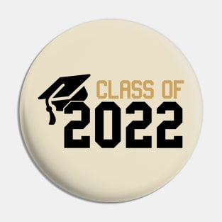 class of 2022 black and gold /  Senior 2022 Pin