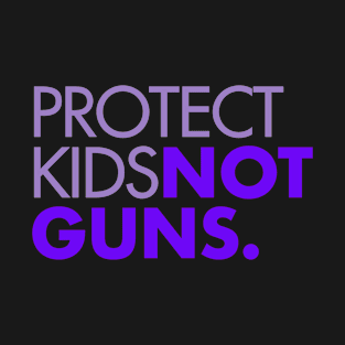 Protect Kids Not Guns - lavender T-Shirt