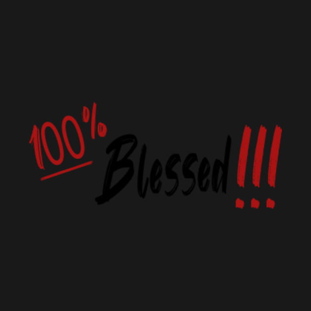 Disover Blessed . Design - Blessed - T-Shirt