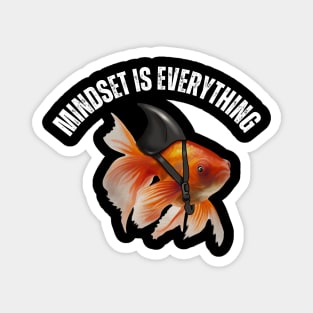 Mindset Motivational quote Cute Goldfish Shark Magnet