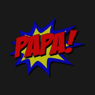 Superhero Papa T-Shirt